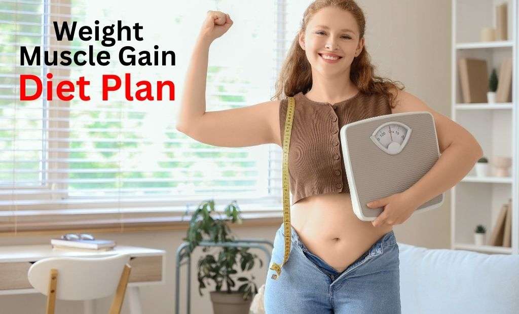 Diet Plan for Weight Gain