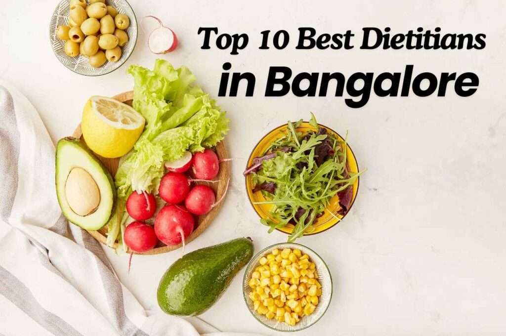 Top 10 Best Dietitians in Bangalore