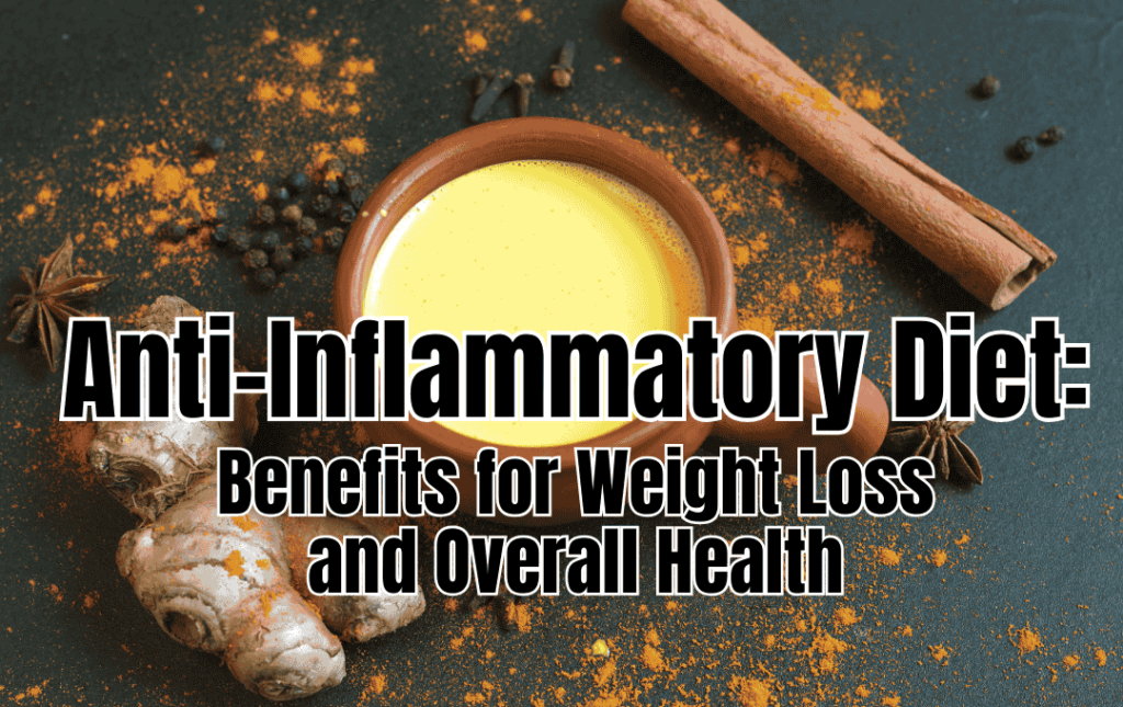 Anti-Inflammatory Diet